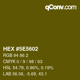 颜色代码: HEX #5E5602 | qconv.com
