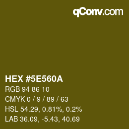 Color code: HEX #5E560A | qconv.com