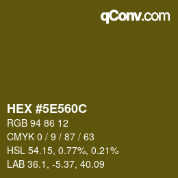 Color code: HEX #5E560C | qconv.com