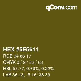 カラーコード: HEX #5E5611 | qconv.com
