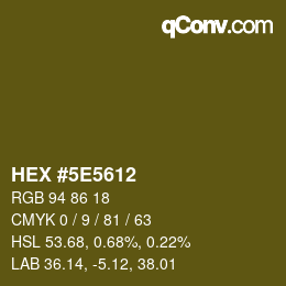 Color code: HEX #5E5612 | qconv.com