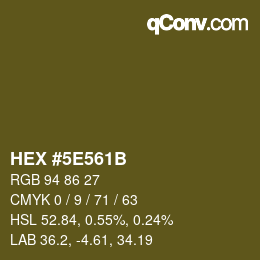 カラーコード: HEX #5E561B | qconv.com