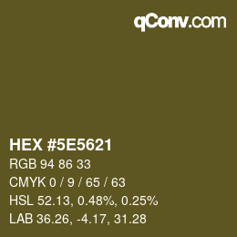 Color code: HEX #5E5621 | qconv.com