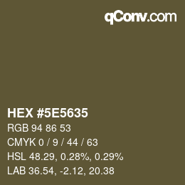 Color code: HEX #5E5635 | qconv.com