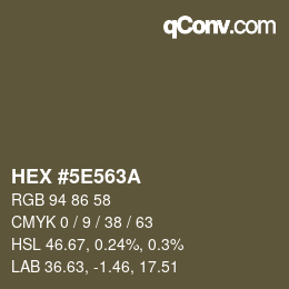 Color code: HEX #5E563A | qconv.com