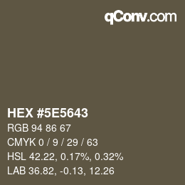 Color code: HEX #5E5643 | qconv.com