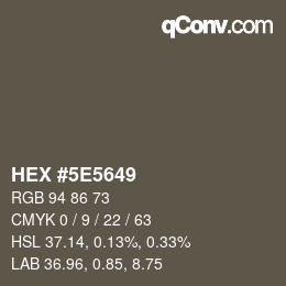 Color code: HEX #5E5649 | qconv.com