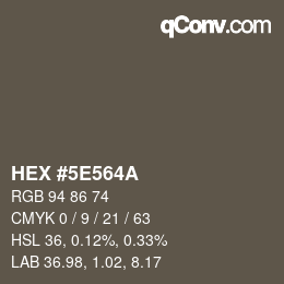 Color code: HEX #5E564A | qconv.com