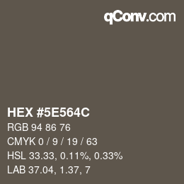 颜色代码: HEX #5E564C | qconv.com
