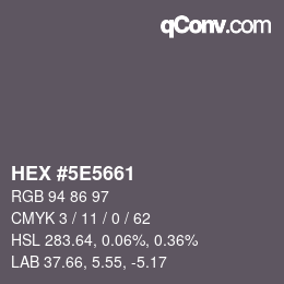 Color code: HEX #5E5661 | qconv.com