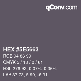 Color code: HEX #5E5663 | qconv.com