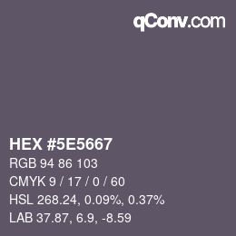 Color code: HEX #5E5667 | qconv.com