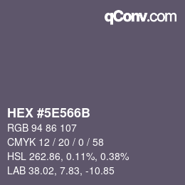 Farbcode: HEX #5E566B | qconv.com