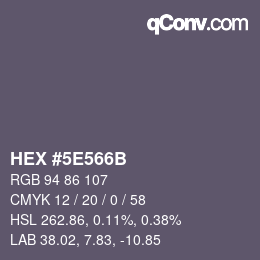 Color code: HEX #5E566B | qconv.com