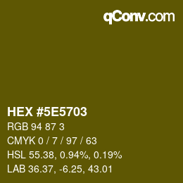 Color code: HEX #5E5703 | qconv.com