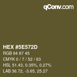 Color code: HEX #5E572D | qconv.com