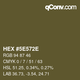 Color code: HEX #5E572E | qconv.com