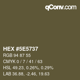 Color code: HEX #5E5737 | qconv.com
