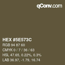 Color code: HEX #5E573C | qconv.com