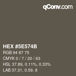 Color code: HEX #5E574B | qconv.com