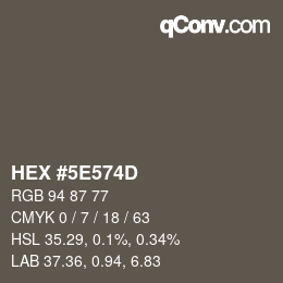 Color code: HEX #5E574D | qconv.com