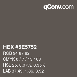 Color code: HEX #5E5752 | qconv.com