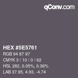 Color code: HEX #5E5761 | qconv.com