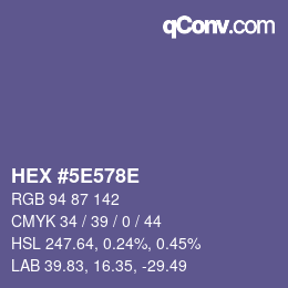 カラーコード: HEX #5E578E | qconv.com