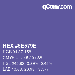 Farbcode: HEX #5E579E | qconv.com