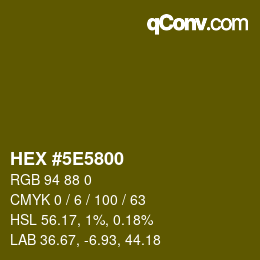 カラーコード: HEX #5E5800 | qconv.com