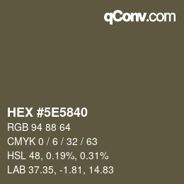 Color code: HEX #5E5840 | qconv.com