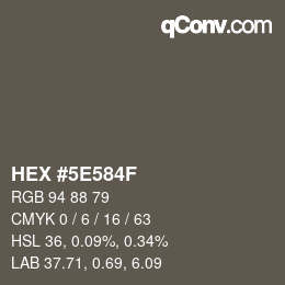 Color code: HEX #5E584F | qconv.com