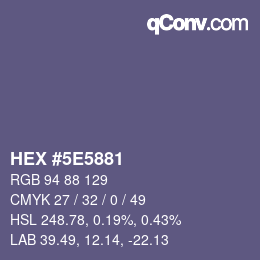 Color code: HEX #5E5881 | qconv.com