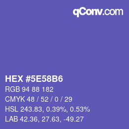 カラーコード: HEX #5E58B6 | qconv.com