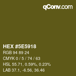 Color code: HEX #5E5918 | qconv.com