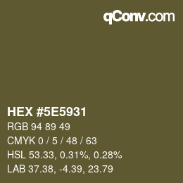Color code: HEX #5E5931 | qconv.com