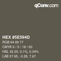 Color code: HEX #5E594D | qconv.com