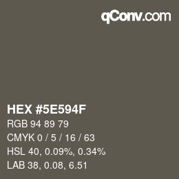 Color code: HEX #5E594F | qconv.com