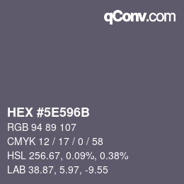 Farbcode: HEX #5E596B | qconv.com