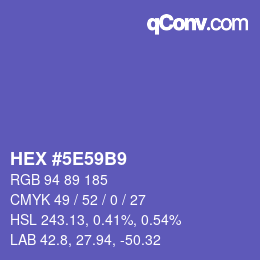 カラーコード: HEX #5E59B9 | qconv.com