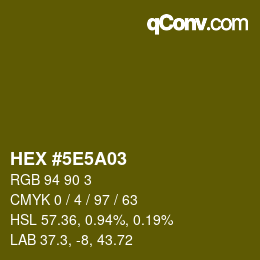 Color code: HEX #5E5A03 | qconv.com