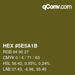 Código de color: HEX #5E5A1B | qconv.com
