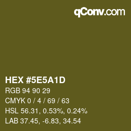 カラーコード: HEX #5E5A1D | qconv.com