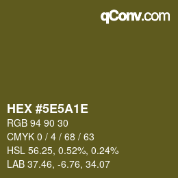 Color code: HEX #5E5A1E | qconv.com