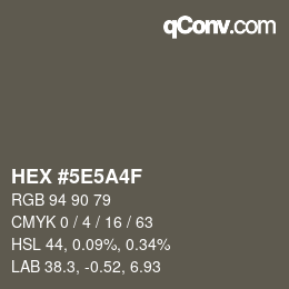 カラーコード: HEX #5E5A4F | qconv.com