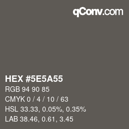 カラーコード: HEX #5E5A55 | qconv.com