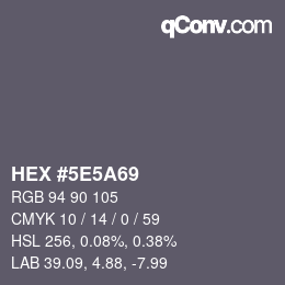 Color code: HEX #5E5A69 | qconv.com