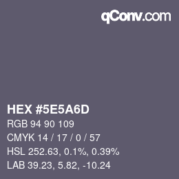Farbcode: HEX #5E5A6D | qconv.com