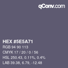 Color code: HEX #5E5A71 | qconv.com