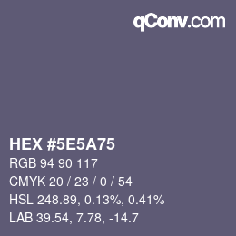 Farbcode: HEX #5E5A75 | qconv.com